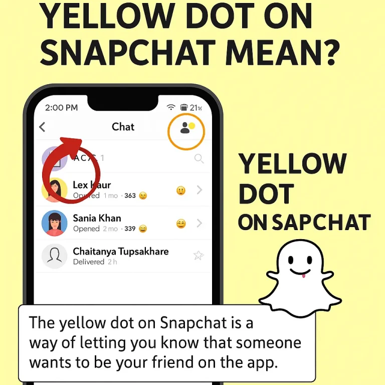 What Does the Yellow Dot on Snapchat Mean